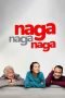 Nonton Naga Naga Naga (2022)